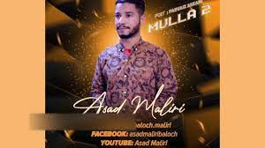 Mullah Tae Datagen Bandana Part 2 Balochi Songs 2020 By Asad Maliri Youtube