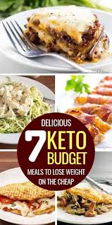 Keto On A Budget Cheap Keto Meals Keto Meal Plan Meals Budget Meals