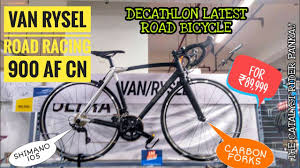 Shop decathlon for 10,000+ products across 80+ sports. Van Rysel Road Racing 900 Af Cn Btwin Road Bicycle Carbon Fork Shimano 105 Drivetrain Youtube