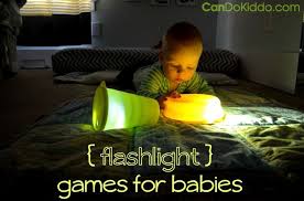 Rainy Day Fun Baby And Toddler Flashlight Games Cando Kiddo Baby Play Activities Infant Activities Flashlight Games