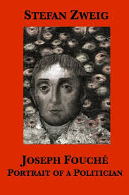 Joseph Fouché: Portrait of a Politician