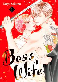 Boss Wife 1 Manga eBook by Mayu Sakurai - EPUB Book | Rakuten Kobo United  States