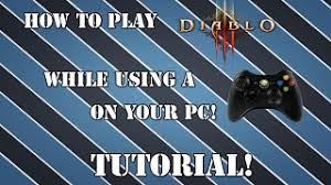 You would need a bluetooth adapter for the pc (cost about 30 bucks). Tutorial Playing Diablo 3 Pc With An Xbox Controller Youtube