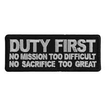 Duty First No Mission Too Difficult No Sacrifice Too Patches Sacrifice Mission