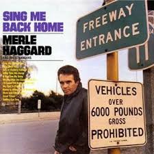 Merle Haggard Sing Me Back Home 1968 Merle Haggard Singing Back Home Lyrics