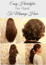 Easy Hair Styles For Hard To Manage Hair Easy Hairstyles Thick Hair Styles Short Hair Styles