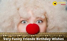 Wish your love one with the best collection of happy birthday messages. Funny Birthday Wishes For Best Friends In Hindi Jokes Images