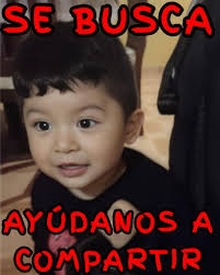 Buscan a Ilian Mateo Vela Barrera de 2 años, ayúdanos a localizarlo  duplicando la información, este pequeño nos necesita, no lo dejemos solo,  hoy por él, Dios no lo mañana por nosotros,