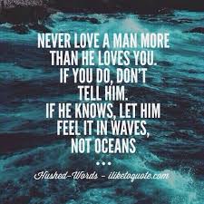 All of me loves all of you. Pin By Iliketoquote Com On Meaningful Words Wave Quotes Quotes Friendship Quotes