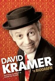 David Kramer 'n Biografie by Dawid De Villiers