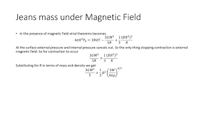 Jeans mass calculated with dierent combination of parameters involved has shown interesting variation with. Jeans Instability Under External Pressure And Magnetic Field Youtube