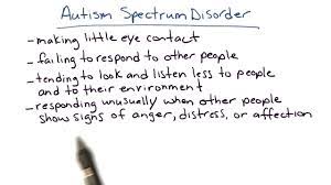 Xiaosi gu, outlines alternations in. Autism Spectrum Disorder Intro To Psychology Youtube