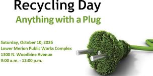Recycling Day - Anything with a Plug