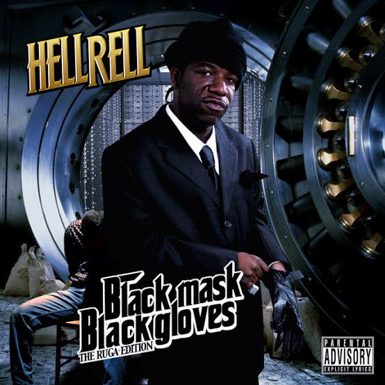 Hell Rell - Black Mask Black Gloves: The Ruga Edition