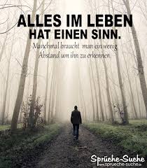 Alles Im Leben Hat Einen Sinn Spruche Zum Nachdenken