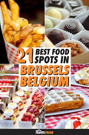 21 Best Places For Waffles Chocolate Frites And Beer In Brussels Food Foodie Travel Foodie