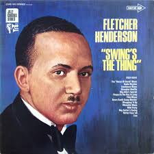 Happy Birthday to Fletcher Henderson born