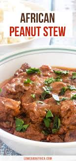 Mafe Maafe Senegalese Peanut Stew Low Carb Africa Recipe African Peanut Stew Peanut Stew Stew