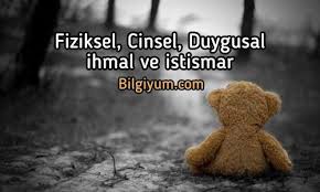 Fiziksel Cinsel Duygusal Ihmal Ve Istismar Cocuk