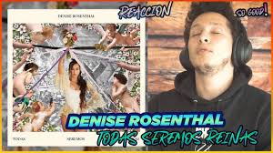 Denise rosenthal has dropped a yet another hot album titled todas seremos reinas, and you can download full album denise rosenthal todas seremos reinas ni un fruto agua segura ft. Reaccion Denise Rosenthal Todas Seremos Reinas Audio Youtube