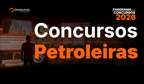 Concursos Petroleiras 2026: veja os editais previstos no ano