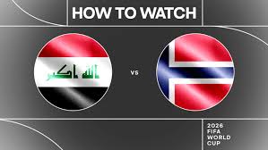 Iraq vs. Norway: How to watch, stream World Cup Group I match