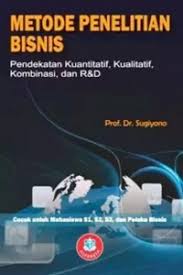 Open Library Metode Penelitian Bisnis Pendekatan Kuantitatif Kualitatif Kombinasi Dan R D