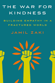 There are many ways to teach children to be forces for good in the world, like reading them. The War For Kindness Building Empathy In A Fractured World Zaki Jamil 9780451499240 Amazon Com Books