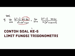 Limit berarti menuju suatu batas , sesuatu yang dekat tetapi tidak dapat dicapai. Video Limit Fungsi Trigonometri Contoh 5 Meetmath