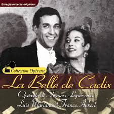 (remastered), c'est magnifique (remastered), histoire d'un amour (remastered), grabaciones completas (remastered), 100 chansons d'or, c'est magnifique, eternel, legend: La Belle De Cadix Collection Operette Album By Luis Mariano Spotify