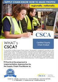Recommending improvements to boost performance and reduce costs. Iscea Scnext Certified Supply Chain Analyst Csca By Sc Next India Issuu
