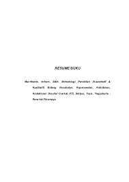 Sebaliknya, resume untuk buku harus memuat lebih banyak detail, meskipun tidak harus sedetail yang dituliskan di dalam buku. Doc Resume Buku Nur Hawaidah Academia Edu