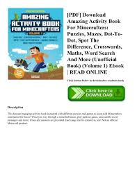 Maybe you would like to learn more about one of these? Pdf Download Amazing Activity Book For Minecrafters Puzzles Mazes Dot To Dot Spot The Difference Crosswords