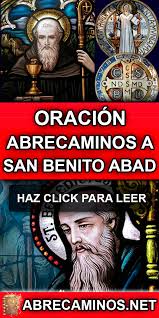 Oracion Abrecaminos A San Benito Abad Oracion A San Benito San Benito Abad Benito Abad