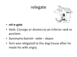 Detailed synonyms for relegation in english. Wordle 33 Pugilism Pseudonym Relegate Reprove Rapt Ppt Download