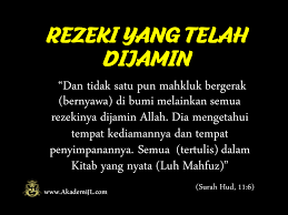 Di antaranya janji bahwa allah akan senantiasa memberikan jalan keluar dan rezeki dari arah yang tak meyakini akan kepastian janji allah akan berdampak positif pada cara pandang kita terhadap masa depan. 8 Sumber Pintu Rezeki Dalam Al Quran Ir Sofian