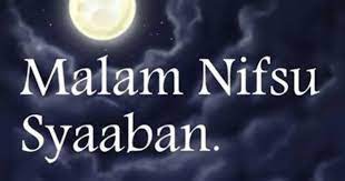 Mau Tahu Keutamaan Malam Nishfu Sya Ban Silakan Baca Ulasan Artikel Artikel Berikut 1 Ritual Malam Nisfu Syaban Kutipan Motivasi Kutipan Agama Malam