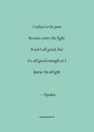 Free using on facebook, twitter, blogs. Eyedea Quotes Thoughts And Sayings Eyedea Quote Pictures