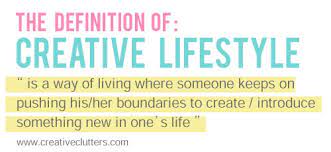 I told my wife, i'm sure glad i only have to support us and not a lifestyle too. disclaimer: What Is Creative Lifestyle Creative Clutters