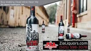 Buy Walking Dead Wine On Sale At Zia Liquors Liquor Wine Sale Wine Bottle