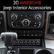 20 Awesome Jeep Interior Accessories Must Have Interior Jeep Accessories Jeep Interiors Jeep Wrangler Interior Jeep Wrangler Unlimited Accessories