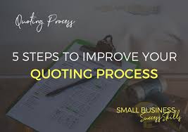 5 Steps To Improve Your Quoting Process Alicia Menkveld