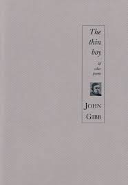 John Gibb The thin boy and other poems