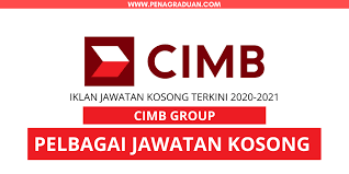 Join group telegram kerana hampir setiap hari jawatan kosong di kemaskini kerjaya seluruh malaysia. Pena Graduan Jawatan Kosong Cimb Group Pelbagai Jawatan Ditawarkan