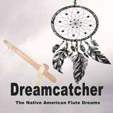 Dream catchers are one of the most fascinating traditions of native americans. Dreamcatcher The Native American Flute Dreams Instrumental Meditation Music Yoga Music And Spa Music For Relaxation By Native Dreamcatcher
