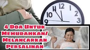 4 Doa Agar Persalinan Melahirkan Lancar Dan Mudah Youtube