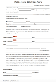 A bill of sale is a receipt that records the transaction—in this case, a vehicle sale—for uses both official and private, such as keeping it on file for tax purposes or legal protection in the event that a buyer fails to register a car or abandons it. Free Mobile Manufactured Home Bill Of Sale Form Pdf