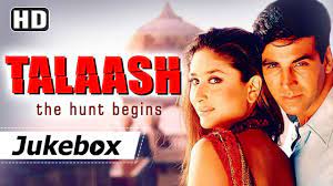 Talaash The Hunt Begins Akshay Kumar Kareena Kapoor Alka Yagnik Kumar Sanu Udit Narayan Youtube