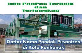We did not find results for: 4 Pondok Pesantren Di Kota Pontianak Yang Bagus Info Pondok Pesantren