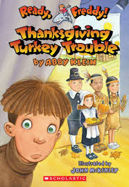 Thanksgiving Turkey Trouble (Ready, Freddy!, #15) by Abby Klein